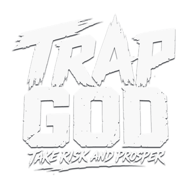 Trap God — Take Risk and Prosper